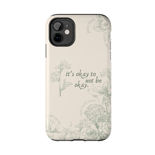 It's Okay to Not Be Okay Tough Case